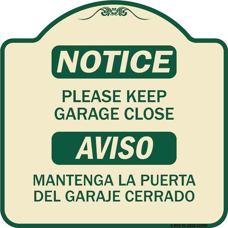 Signmission Please Keep Garage Closed Mantenga La Puerta Del Garaje Cerrado Alum Sign, 18" x 18", TG-1818-23289 A-DES-TG-1818-23289